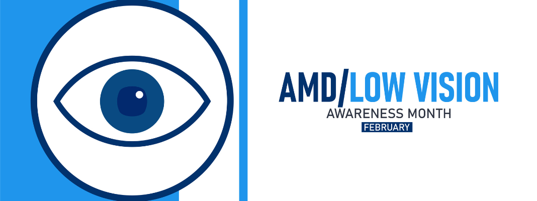 Blue-and-white banner with an eye icon and the text “AMD/LOW VISION AWARENESS MONTH” and “FEBRUARY.”