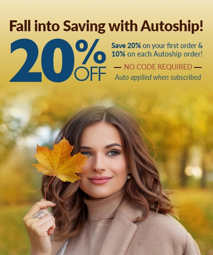 Fall into savings with Autoship!